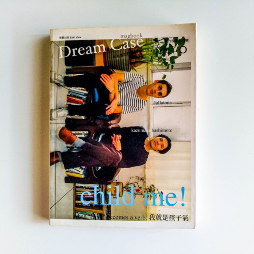 Child me 我就是孩子氣 Dream case Child me 我就是孩子氣 Dream case