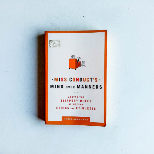 Miss Conduct's Mind Over Manners Miss Conduct's Mind Over Manners