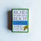 Riches Within Your Reach! Riches Within Your Reach!