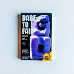 Dare to Fail: A Book whose Time has Come