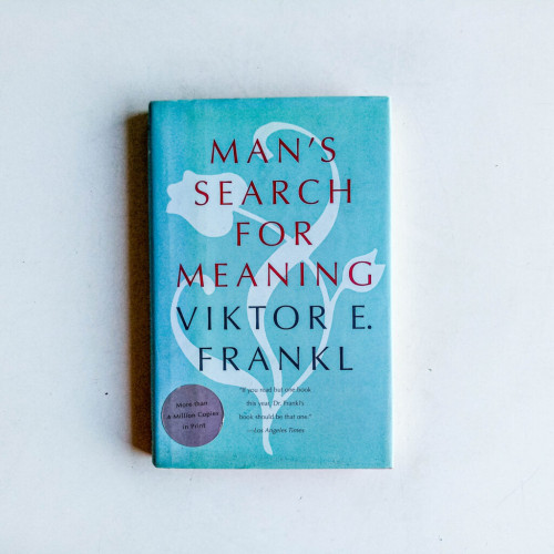 Man's Search for Meaning Man's Search for Meaning