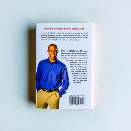 Happy: Simple Steps to Get the Most Out of Life Happy: Simple Steps to Get the Most Out of Life