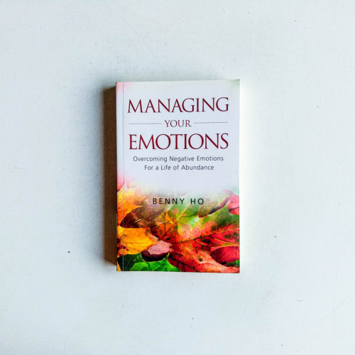 Managing Your Emotions Managing Your Emotions