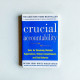 Crucial Accountability: Tools for Resolving Violated Expectations, Broken Commitments, and Bad Behavior, Second Edition Crucial Accountability: Tools for Resolving Violated Expectations, Broken Commitments, and Bad Behavior, Second Edition