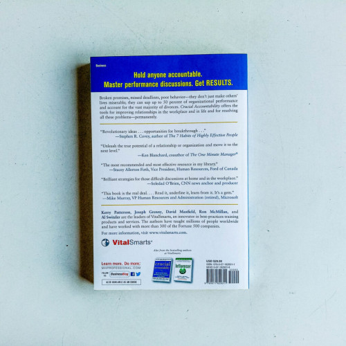 Crucial Accountability: Tools for Resolving Violated Expectations, Broken Commitments, and Bad Behavior, Second Edition Crucial Accountability: Tools for Resolving Violated Expectations, Broken Commitments, and Bad Behavior, Second Edition