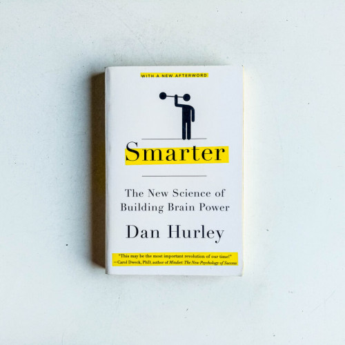Smarter: The New Science of Building Brain Power Smarter: The New Science of Building Brain Power