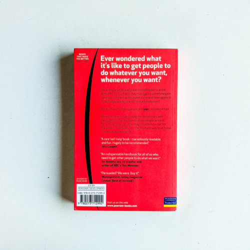 Persuasion: The Art of Influencing People Persuasion: The Art of Influencing People