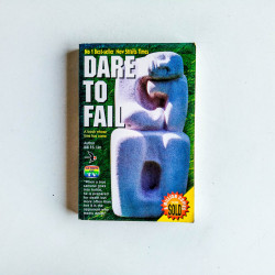 Dare to Fail: A Book whose Time has Come