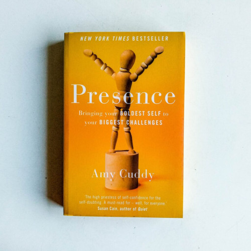 Presence: Bringing Your Boldest Self to Your Biggest Challenges