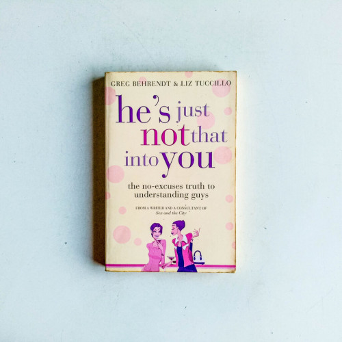 He’s Just Not That into You He’s Just Not That into You