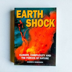 Earthshock: Climate, Complexity and the Forces of Nature