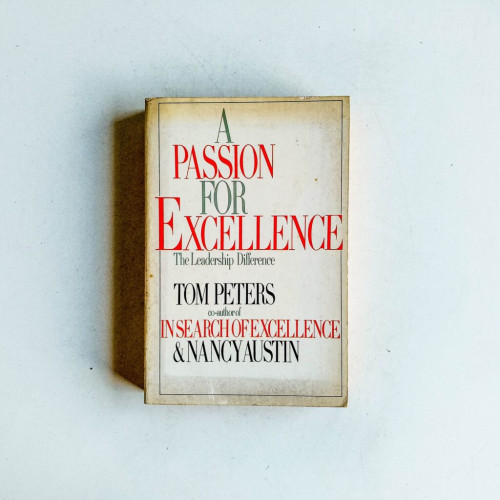 A Passion for Excellence A Passion for Excellence