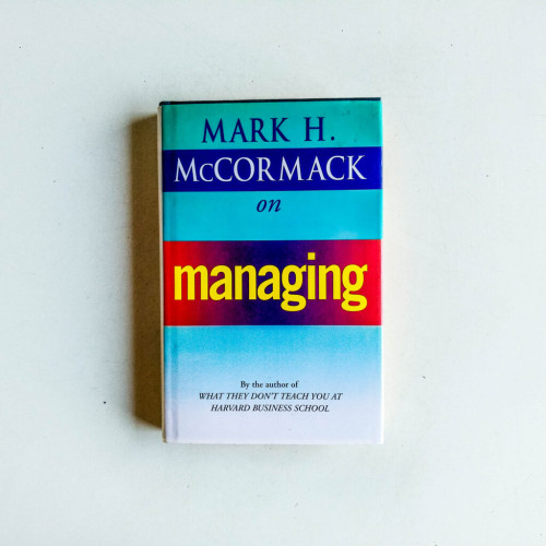 McCormack on Managing McCormack on Managing