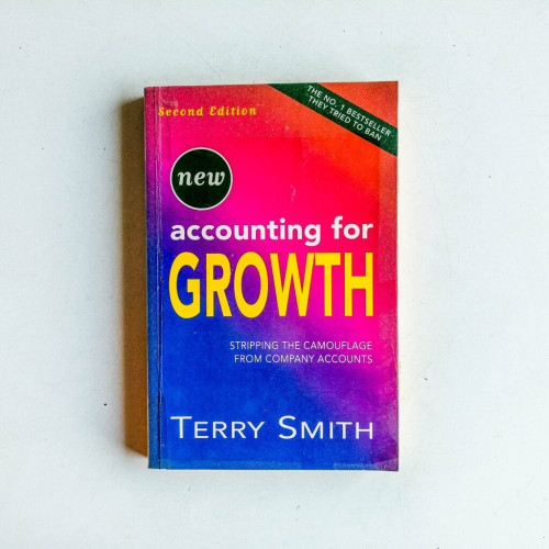 Accounting for Growth: Stripping the Camoflage from Company Accounts Accounting for Growth: Stripping the Camoflage from Company Accounts