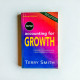 Accounting for Growth: Stripping the Camoflage from Company Accounts Accounting for Growth: Stripping the Camoflage from Company Accounts