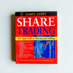 Share Trading: An Approach to Buying and Selling: A Guide to Buying and Selling