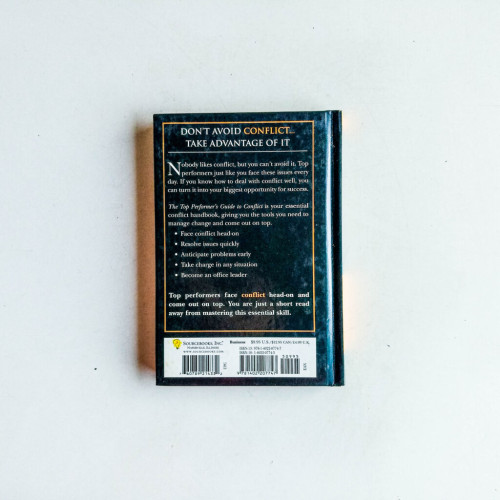 The Top Performers Guide to Conflict The Top Performers Guide to Conflict
