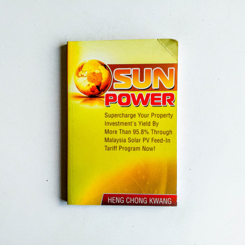 Sun Power: Supercharge Your Property Investment's Yield By More Than 95.8% Through Malaysia Solar PV Feed-In Tariff Program Now! Sun Power: Supercharge Your Property Investment's Yield By More Than 95.8% Through Malaysia Solar PV Feed-In Tariff Program Now!