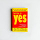 Getting to Yes: Negotiating Agreement Without Giving in Getting to Yes: Negotiating Agreement Without Giving in