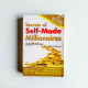 Secrets of Self-Made Millionaires Secrets of Self-Made Millionaires