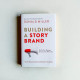 Building a Story Brand : Clarify Your Message So Customers Will Listen Building a Story Brand : Clarify Your Message So Customers Will Listen