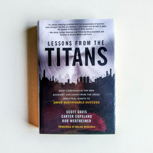 Lessons from the Titans Lessons from the Titans