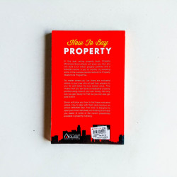 How to Buy Property: Using Other People's Time, Money and Experience 4E