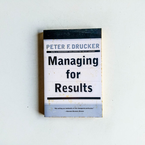 Managing for Results Managing for Results