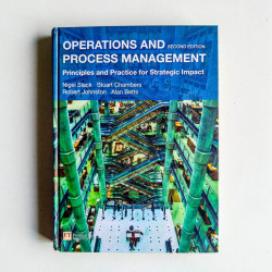 Operations and Process Management: Principles and Practice for Strategic Impact (2nd Edition)
