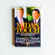 Midas Touch: Why Some Entrepreneurs Get Rich and Why Most Don't Midas Touch: Why Some Entrepreneurs Get Rich and Why Most Don't