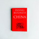 Doing Business in China Doing Business in China
