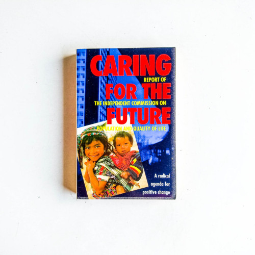 Caring for the Future Caring for the Future