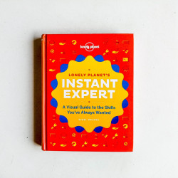 Instant Expert : A Visual Guide To The Skills You've Always Wanted