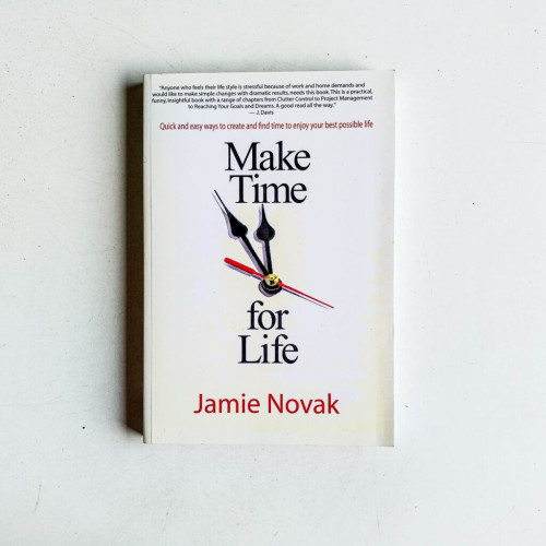Make Time for Life Make Time for Life