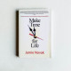 Make Time for Life Make Time for Life