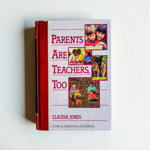 Parents are Teachers, Too Parents are Teachers, Too