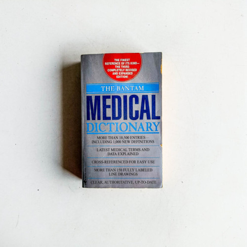 The Bantam Medical Dictionary: Third Revised Edition The Bantam Medical Dictionary: Third Revised Edition