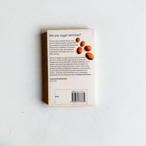 Potatoes Not Prozac : How to Control Depression, Food Cravings and Weight Gain Potatoes Not Prozac : How to Control Depression, Food Cravings and Weight Gain