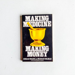 Making Medicine, Making Money