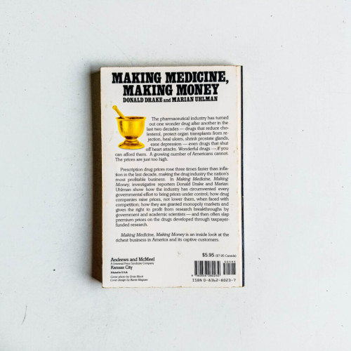 Making Medicine, Making Money Making Medicine, Making Money