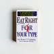Eat Right 4 Your Type Eat Right 4 Your Type