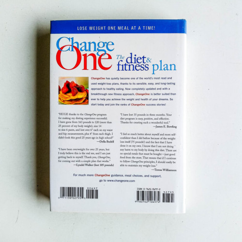 Change One Diet and Fitness: Updated and Expanded Change One Diet and Fitness: Updated and Expanded