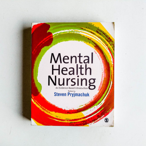 Mental Health Nursing: An Evidence Based Introduction Mental Health Nursing: An Evidence Based Introduction