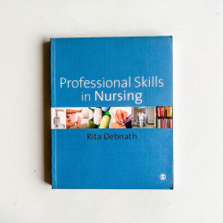 Professional Skills in Nursing : A Guide for the Common Foundation Programme