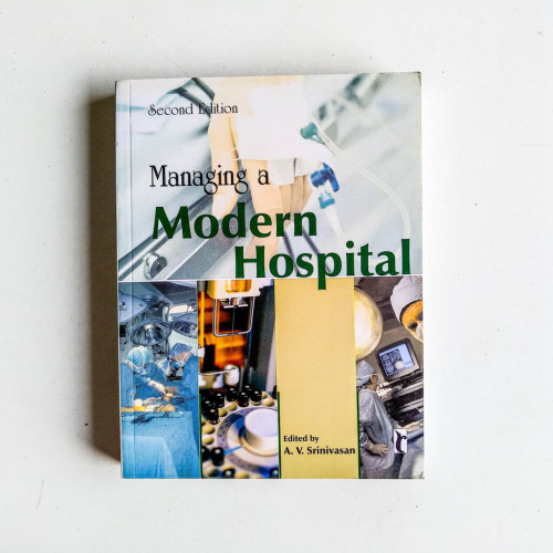 Managing a Modern Hospital: Second Edition Managing a Modern Hospital: Second Edition