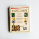 The Complete Guide to Feng Shui