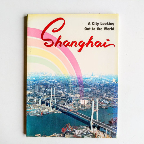 A City Looking Out to the World: Shanghai