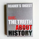 The Truth About History The Truth About History