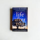 Life After You Life After You