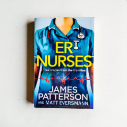 ER Nurses: True Stories From the Frontline